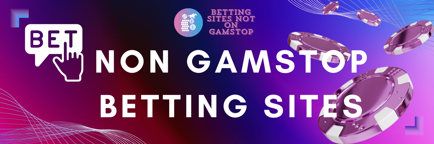 Betting Sites Not on Gamstop Explore Your Options 1955672798 Betting Sites Not on Gamstop Explore Your Options 1955672798