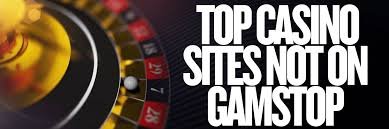 Discovering Casinos Not on Gamstop UK A Comprehensive Guide 966545658