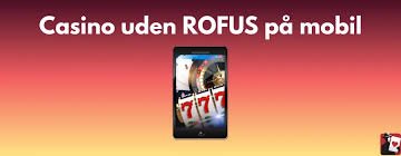 Casinoer Uden Om Rufus - En Guide til Alternativer Casinoer Uden Om Rufus - En Guide til Alternativer