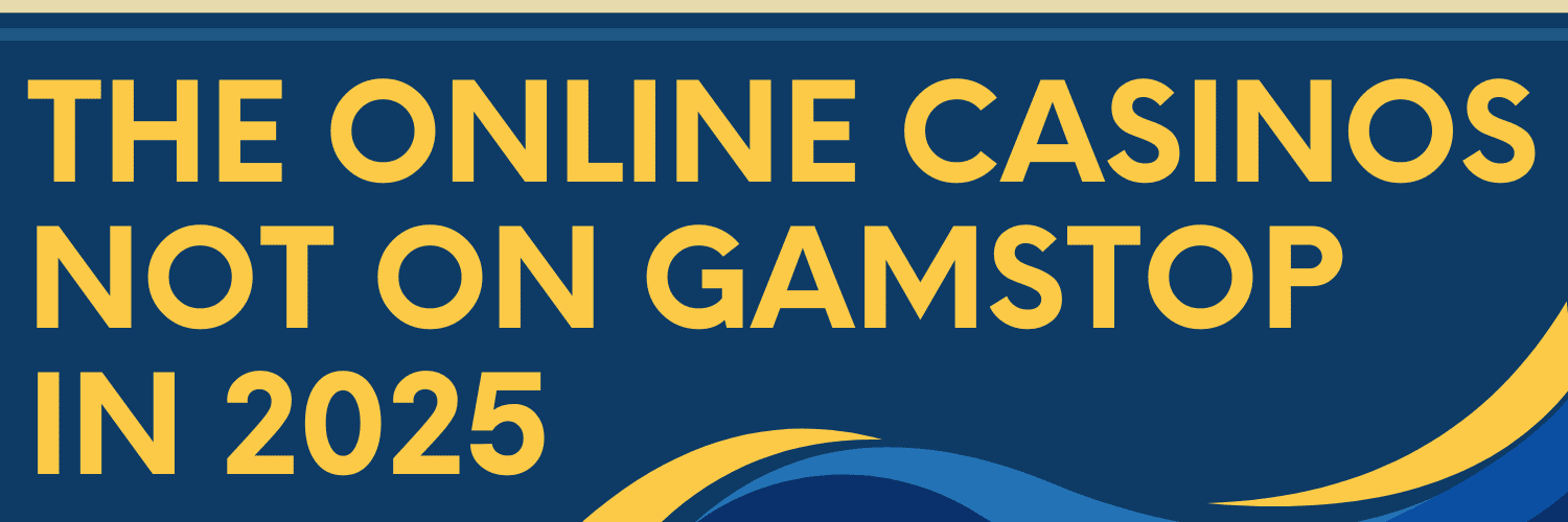 Discover the Best Online Casinos Not on GamStop Your Ultimate Guide